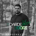 دانلود آهنگ مازندرانی محسن نتاج بنام درد دوری